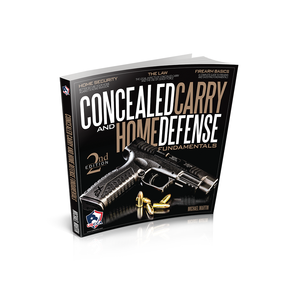 Home Defense & Concealed Carry Fundamentals 2nd Ed.
